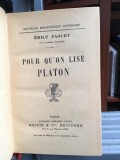 Emile Faguet - Pour Quon Lise Platon