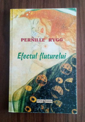 Efectul fluturelui - Pernille Rygg foto