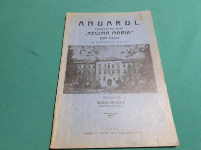 ANUARUL LICEULUI DE FETE REGINA MARIA DIN CLUJ PE ANUL 1932-1933*23 foto