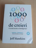 Jeff Hawkins - 1000 de creieri. O noua teorie a inteligentei