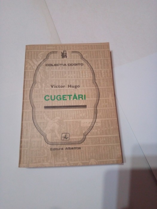 VICTOR HUGO ~ CUGETARI
