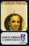 Casetă audio Charles Aznavour &ndash; La Chanson Francaise, originală