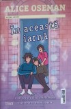 IN ACEASTA IARNA-ALICE OSEMAN-251108