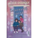 IN ACEASTA IARNA-ALICE OSEMAN-251108