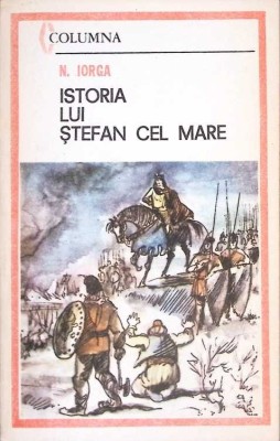 ISTORIA LUI STEFAN CEL MARE-NICOLAE IORGA-266123 foto