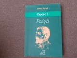 STEFAN PETICA Opere, vol. 1 Poezii