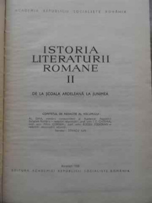 Istoria Literaturii Romane Vol.ii De La Scoala Ardeleana La J - Colectiv ,524150 foto