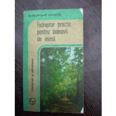 GHEORGHE MOGOS - INDREPTAR PRACTIC PENTRU BOLNAVII DE INIMA