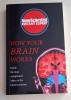 How Your Brain Works (New Scientist Instant Expert) - John Murray, 2017