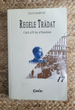 REGELE TRADAT - CAROL II - LEA AL ROMANIEI de LILLY MARCOU , 2003