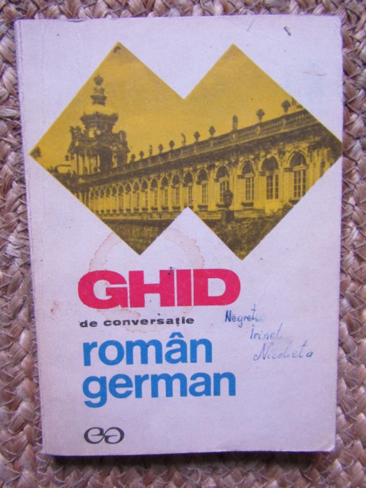 GHID DE CONVERSATIE ROMAN - GERMAN