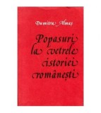 Dumitru Almas - Popasuri la vetrele istoriei romanesti - 104537