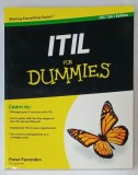 ITIL FOR DUMMIES by PETER FARENDEN , 2012