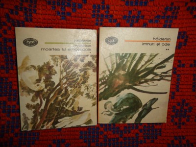 Holderlin - Hyperion . Moartea lui Empedocle .Imnuri si ode. 675 pagini foto