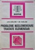 Probleme Neelementare Tratate Elementar - A.M. Iaglom, 1983, 412 pagini, Matematica, Editura Tehnica, Coperta Brosata, Stare Buna