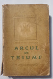 Arcul de Triumf, Erich Maria Remarque, 1946, 506 pagini