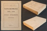 1895-1935 GAZETA MATEMATICA 501 pag Volum Jubiliar 40 ani ISTORIC INVATAMINTE Cu autografe si mentiunea: Premiu oferit de G.M. ...