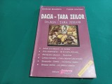 DACIA ȚARA ZEILOR * DA.KȘA-ȚARA ZEILOR/ NICOLAE MIULESCU, TUDOR DIACONU / E