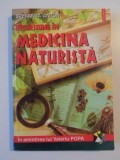 INCURSIUNE IN MEDICINA NATURISTA de SPERANTA ANTON , IN AMINTIREA LUI VALERIU POPA , 1998