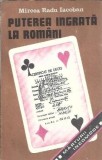Puterea ingrata la romani - Mircea Radu Iacoban, Editura Cronica, 1990, 150 pagini, Literatura romana, Carte veche