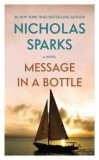 Message in a Bottle - Nicholas Sparks, Carte straina in Engleza, New York Times Bestseller