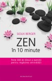 Zen in 10 minute | Sioux Berger