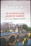 SI NE IARTA NOUA GRESELILE NOASTRE-C.C. FISCHER-351800