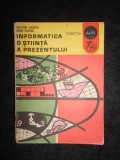 Victor Laiber - Informatica o stiinta a prezentului