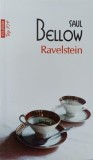 Ravelstein - Saul Bellow - Polirom, 2015, Romana, Top 10+, Roman, Paperback