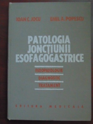 Patologia jonctiunii esofagogastrice-Ioan C. Jocu foto