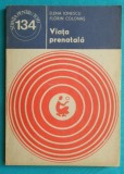 Elena Ionescu si Florin Colonas &ndash; Viata prenatala