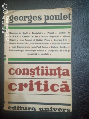 Constiinta critica-Georges Poulet foto