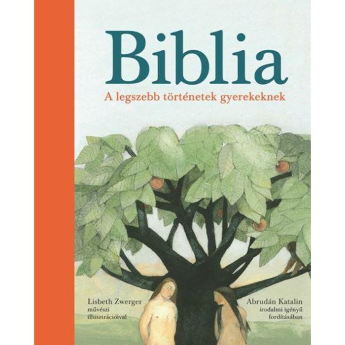 Biblia - A legszebb t&ouml;rt&eacute;netek gyerekeknek