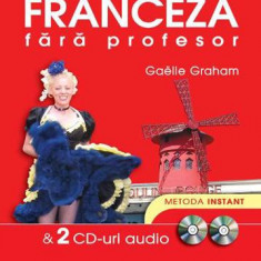 Franceza fara profesor + 2 CD-uri audio