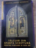 TALCUIRI DIN SFANTA SCRIPTURA PENTRU FIECARE ZI DIN AN-SFANTUL TEOFAN ZAVORATUL-358135
