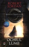 Ochiul lumii. Roata timpului (Vol. 1) - Paperback brosat - Robert Jordan - RAO, 2022