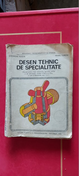 Desen tehnic de specialitate.CLASA A IX A SI A X A Gheorghe Husein,Mihail Tudose