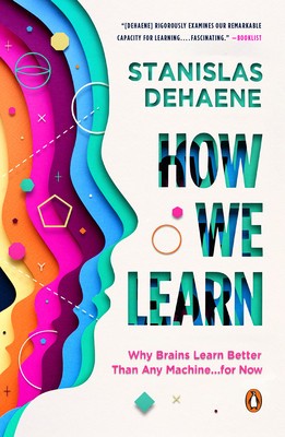 How We Learn: Why Brains Learn Better Than Any Machine . . . for Now foto