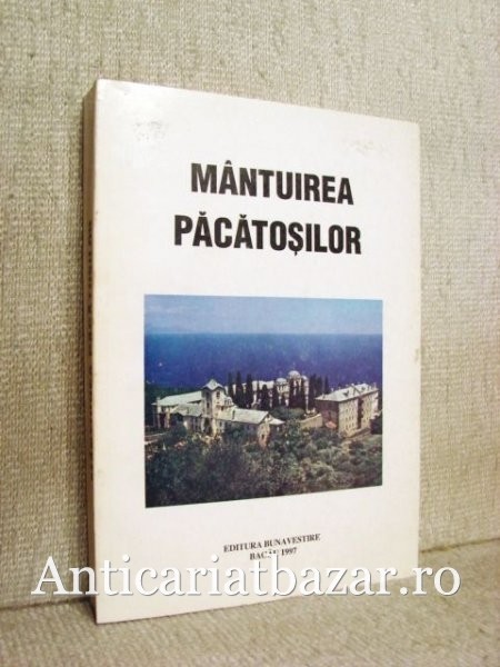 Mantuirea pacatosilor - Episcopul Iustinian