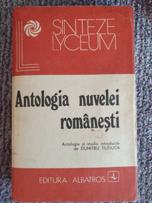 ANTOLOGIA NUVELEI ROMANESTI-DUMITRU TIUTIUCA.1990, 400 pag, stare f buna foto