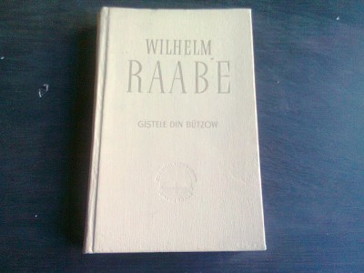 GASTELE DIN BUTZOW - WILHELM RAABE foto