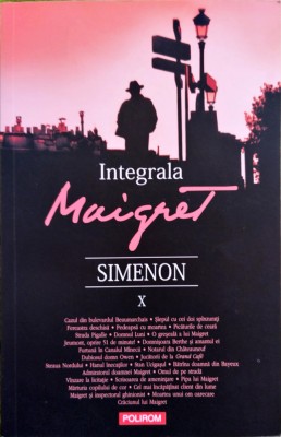 Georges Simenon - Integrala Maigret vol. 10 foto