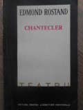 Chantecler - Teatru Edmond Rostand, 1968, Literatura Universala, Carte Beletristica, PENTRU LITERATURA UNIVERSALA, Romana