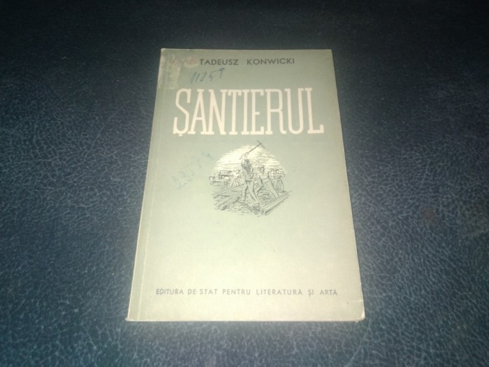 TADEUSZ KONWICKI - SANTIERUL