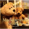 Barnab&aacute;s mes&eacute;i - Mack&oacute;testv&eacute;r sz&uuml;letik - Telegdi &Aacute;gnes