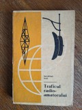 Traficul radioamatorului - Ion Mihail Iosif, 1964 / R8P3F