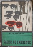 Valiza cu Amprente - Iulian Semionov, Editura Univers, 1972, Colectia Enigma, Carte SF, Romana, 318 Pagini