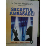 Serban Milcoveanu - Secretul ambasadei (2006)