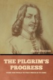 The Pilgrim&#039;s Progress
