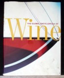 THE GLOBAL ENCYCLOPEDIA OF WINE-PETER FORRESTAL, JAMES HALLIDAY-361652